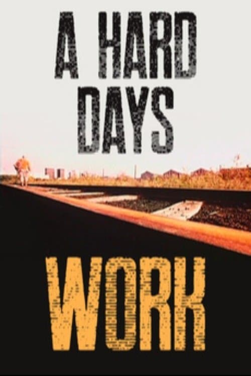 A Hard Day's Work photo