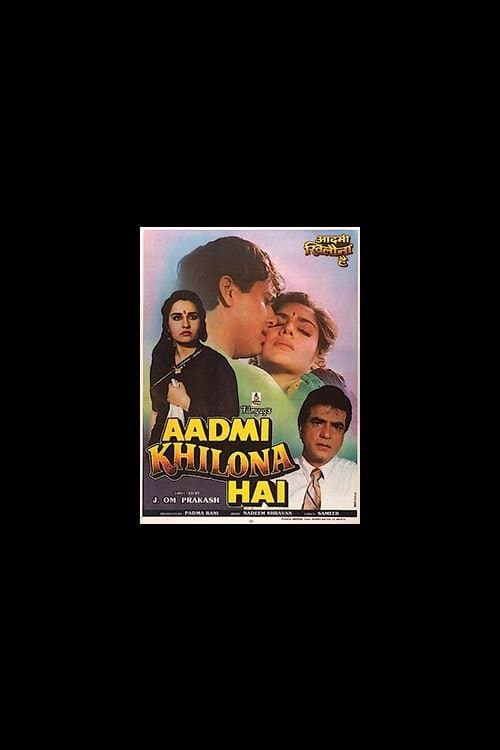 Aadmi Khilona Hai photo