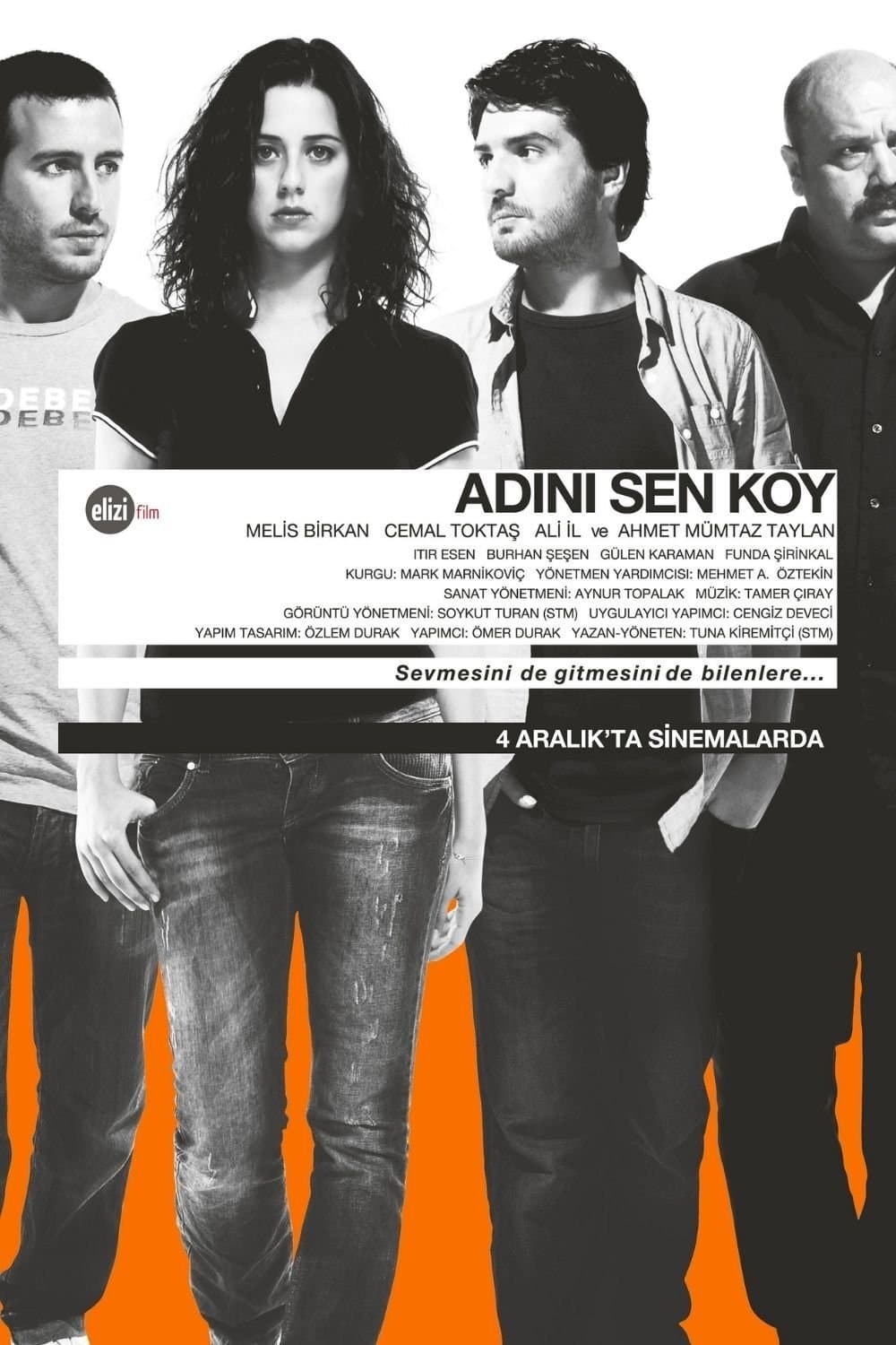Adını Sen Koy photo