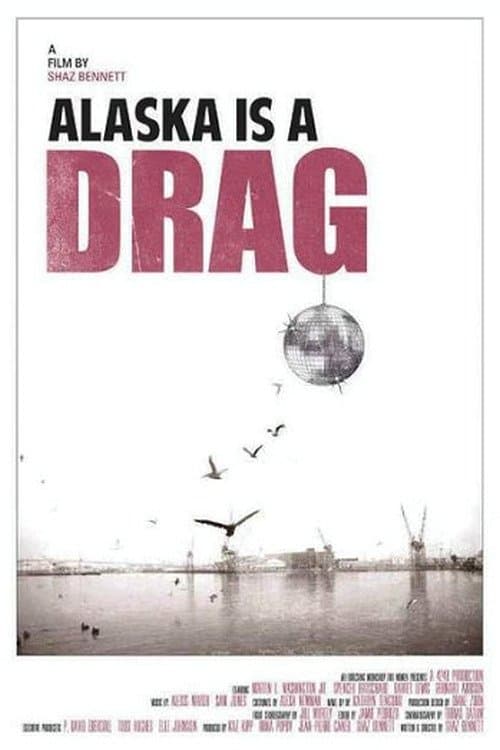 Alaska is a Drag photo
