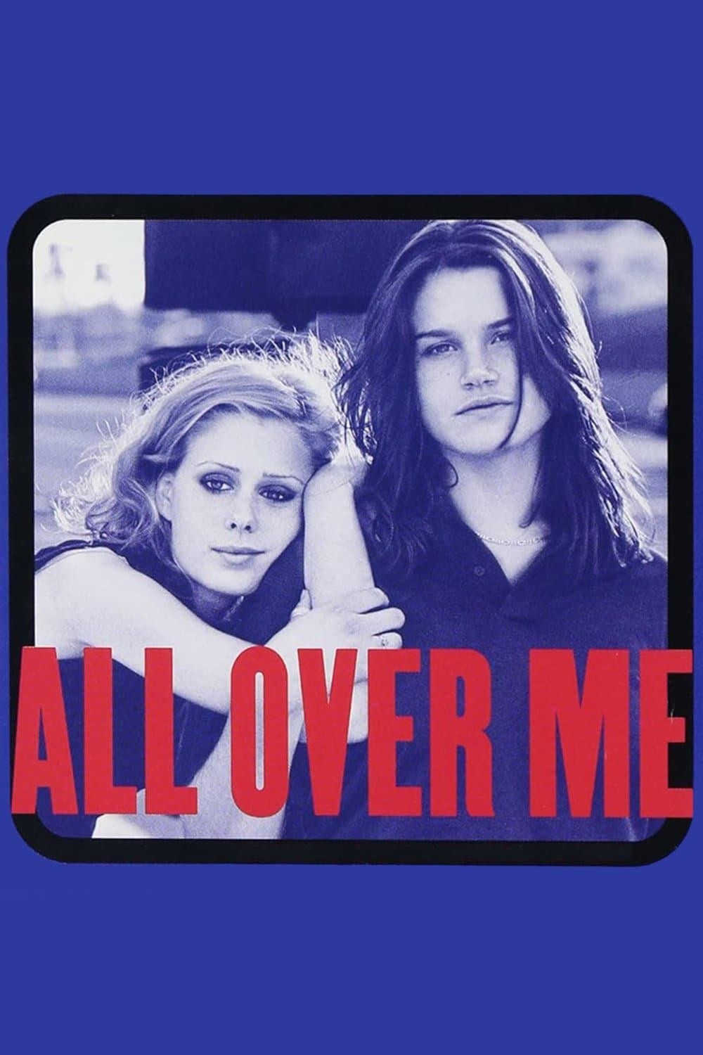 All Over Me photo