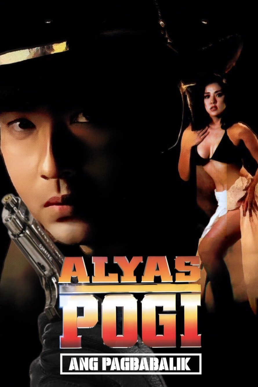 Alyas Pogi: Ang Pagbabalik photo