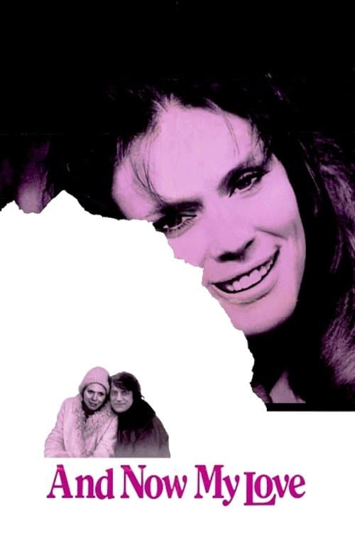 And Now My Love photo