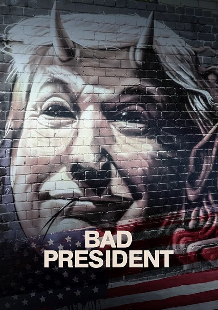 Bad President photo