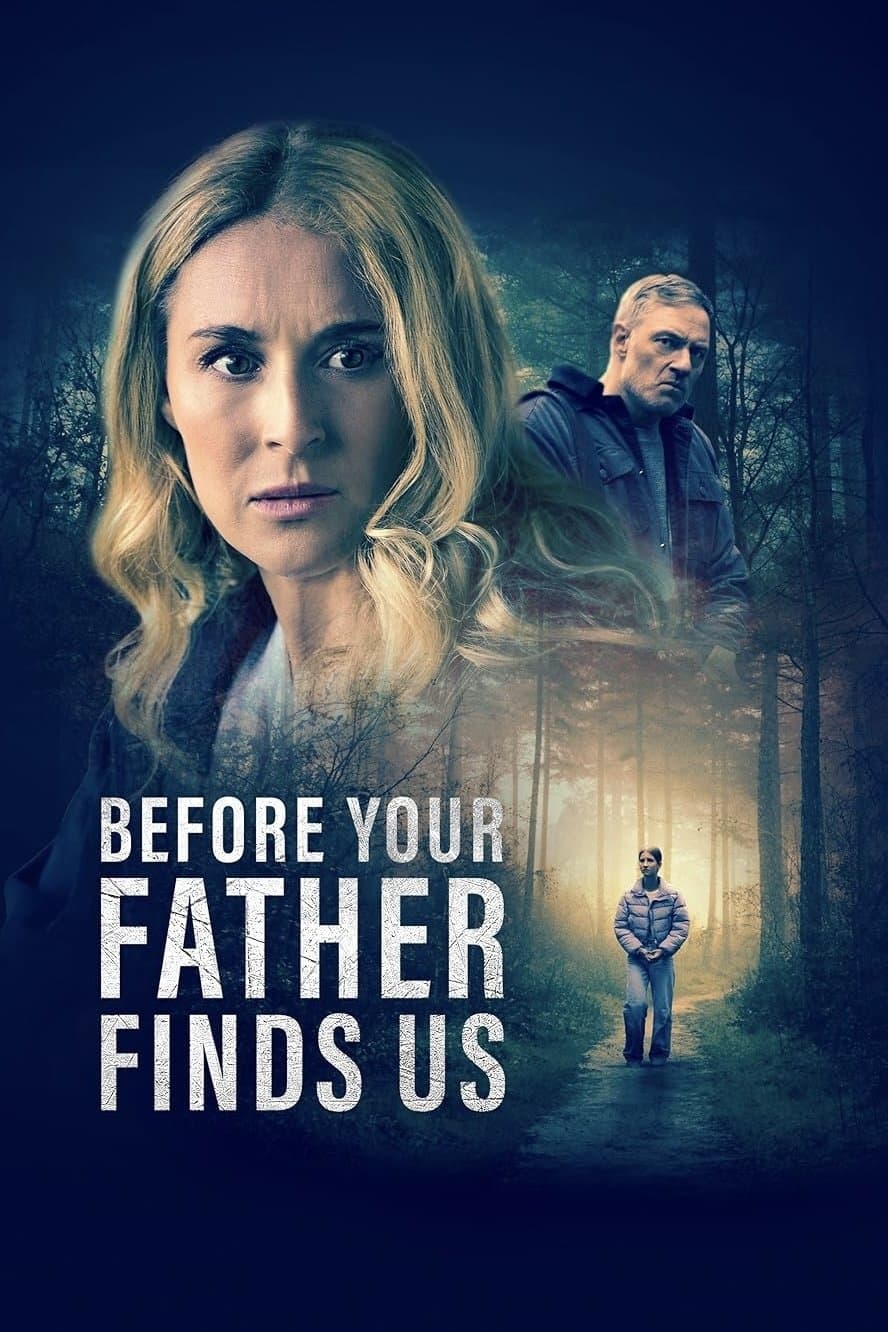 Before Your Father Finds Us photo