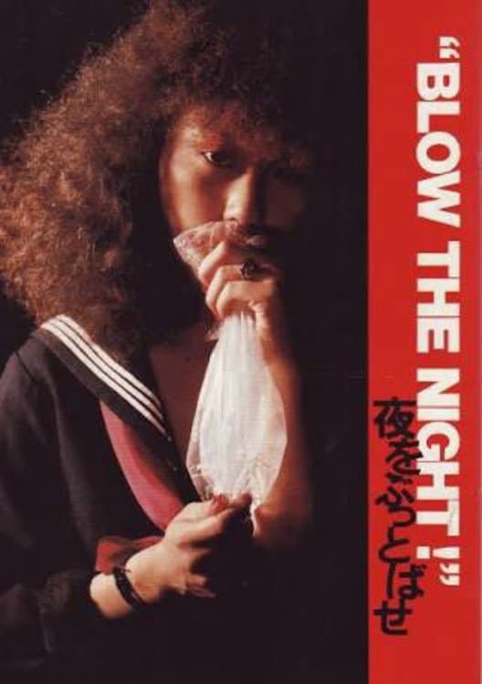 "BLOW THE NIGHT!" Let's Spend the Night Together photo