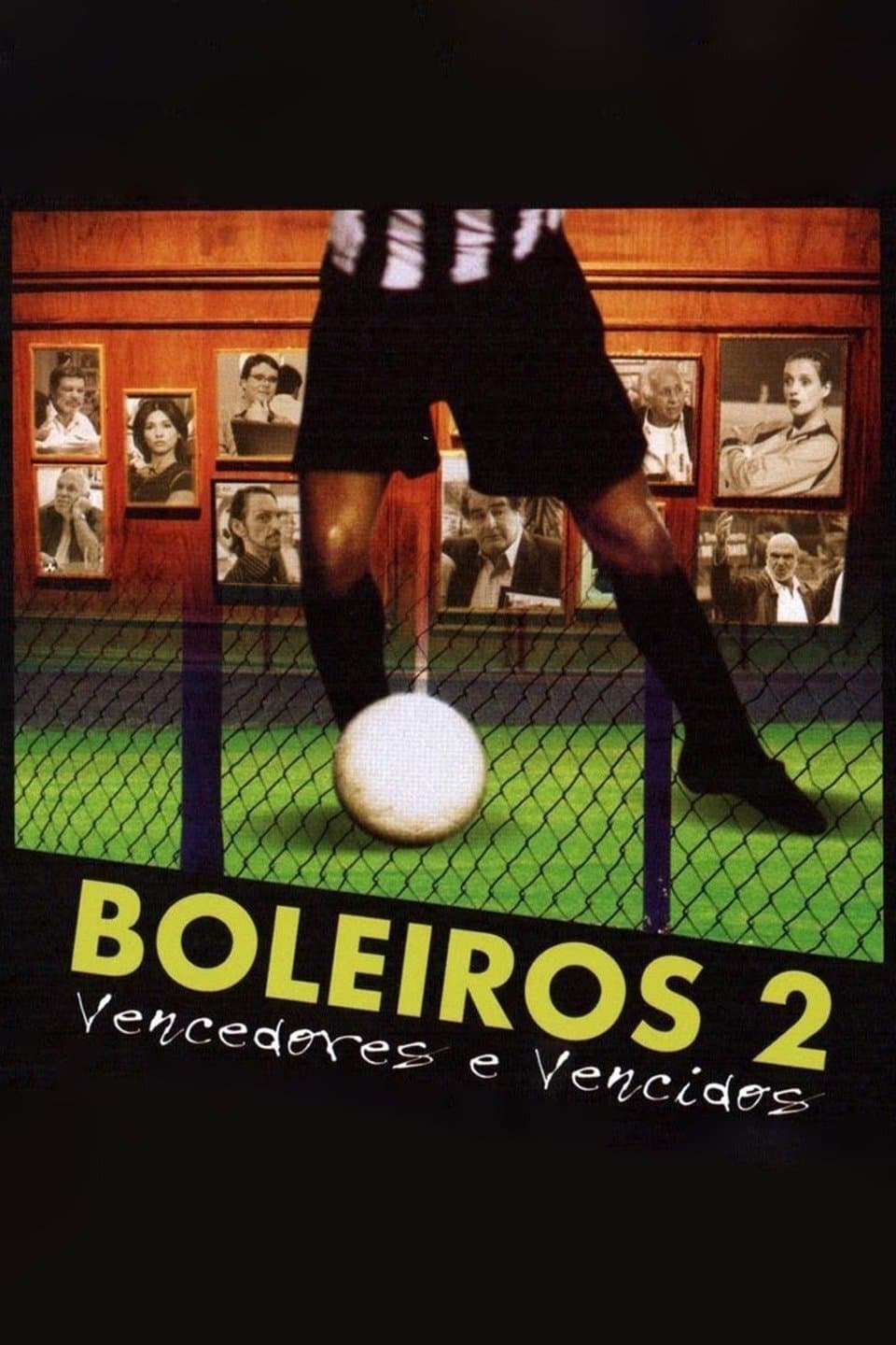 Boleiros 2 - Vencedores e Vencidos photo