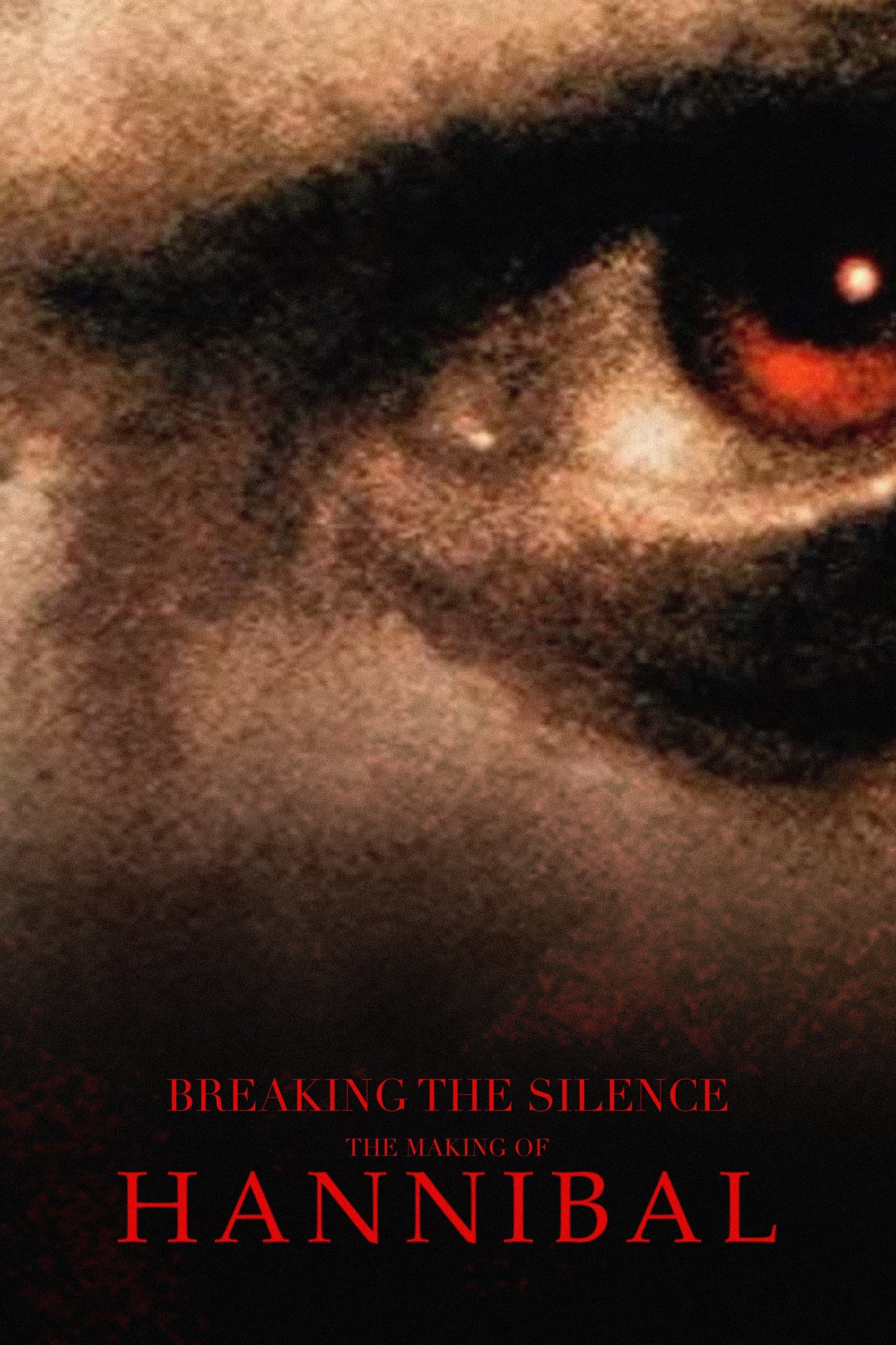 Breaking the Silence: The Making of Hannibal photo