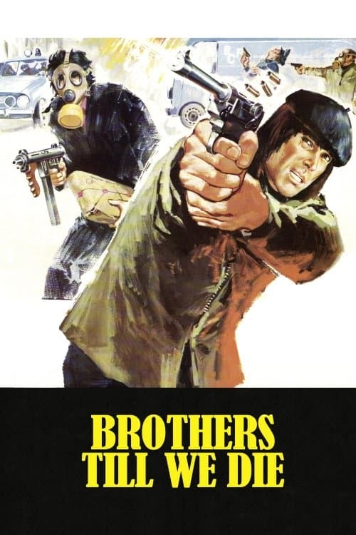 Brothers Till We Die photo