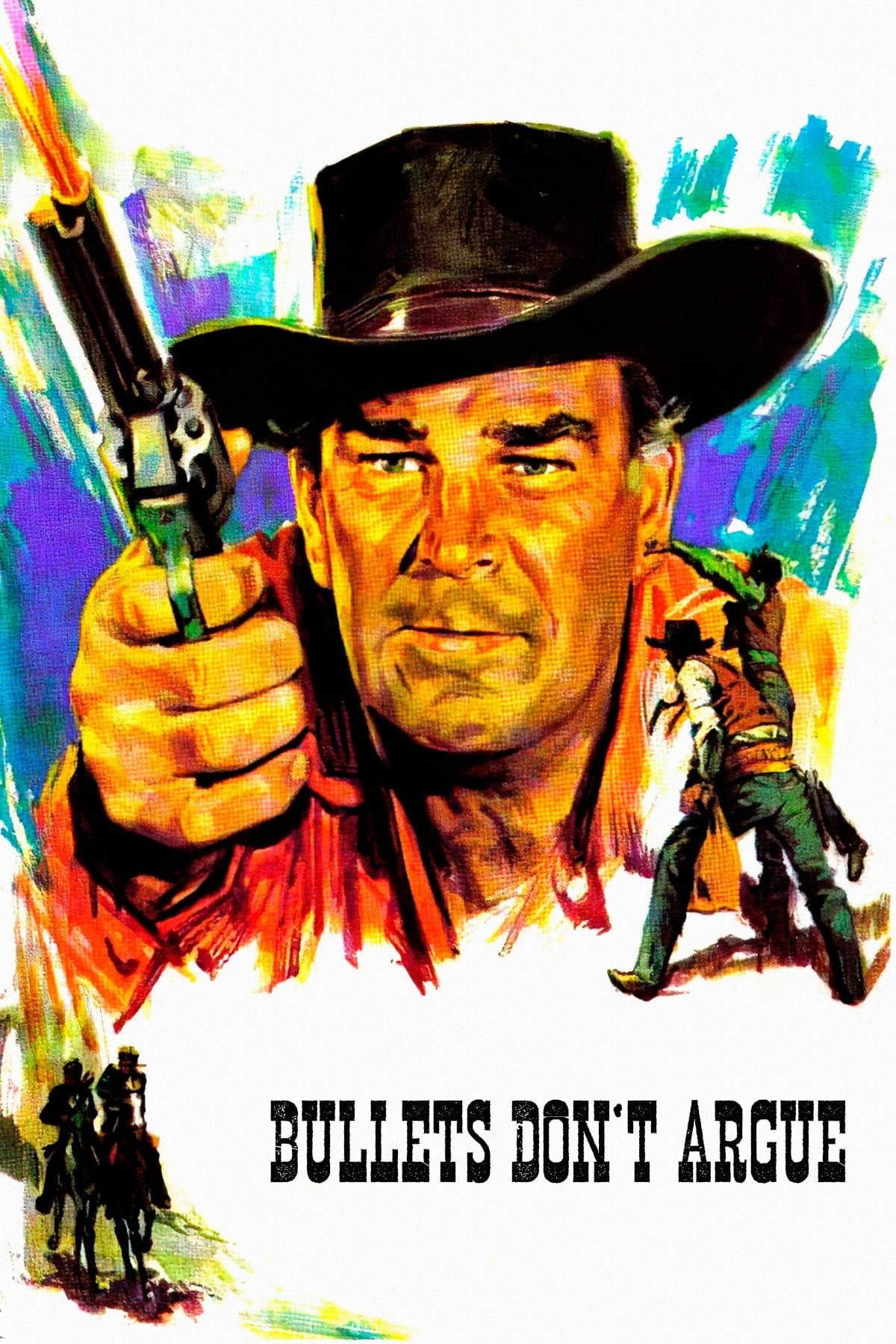 Bullets Don't Argue photo