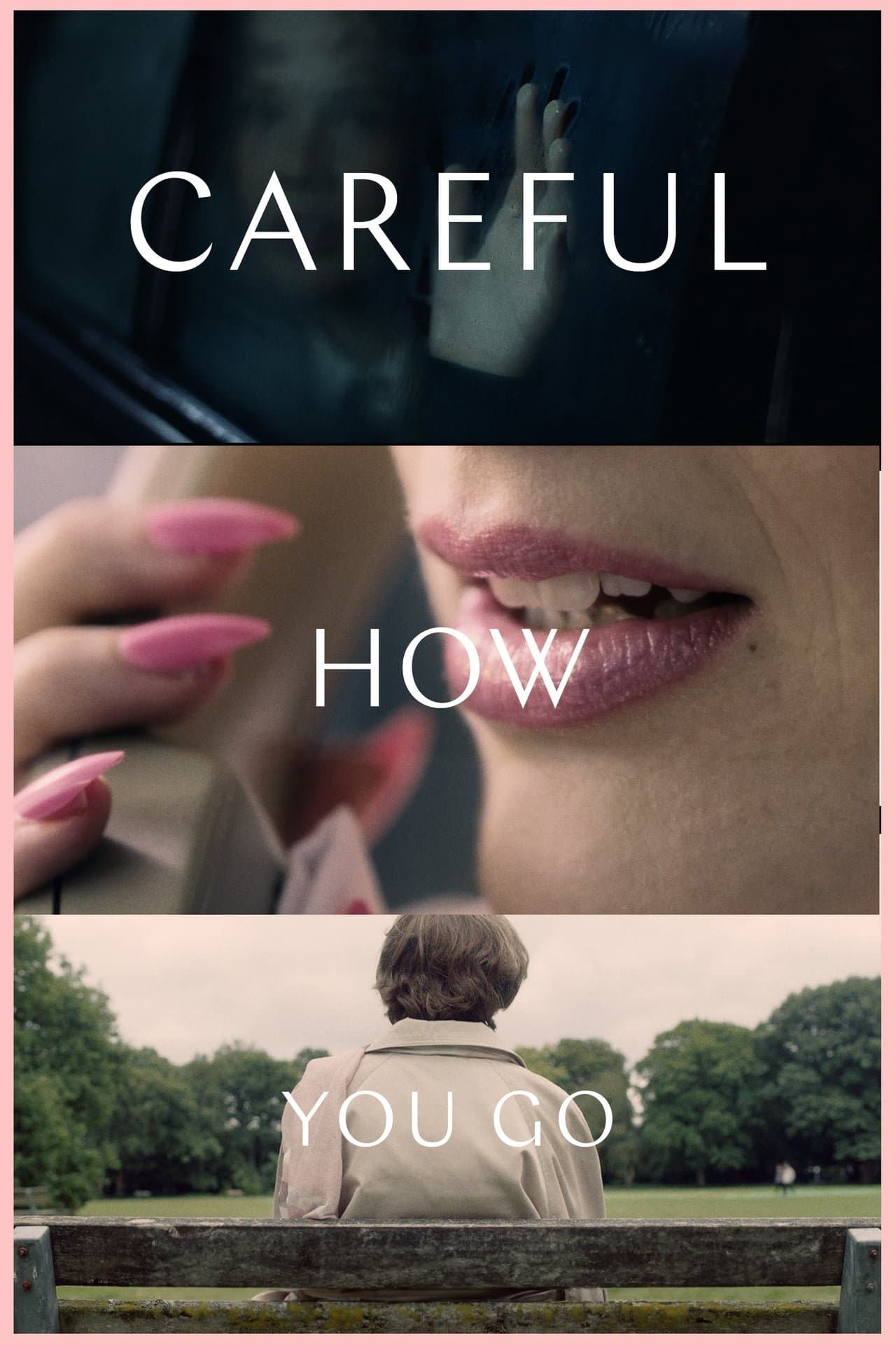 Careful How You Go photo