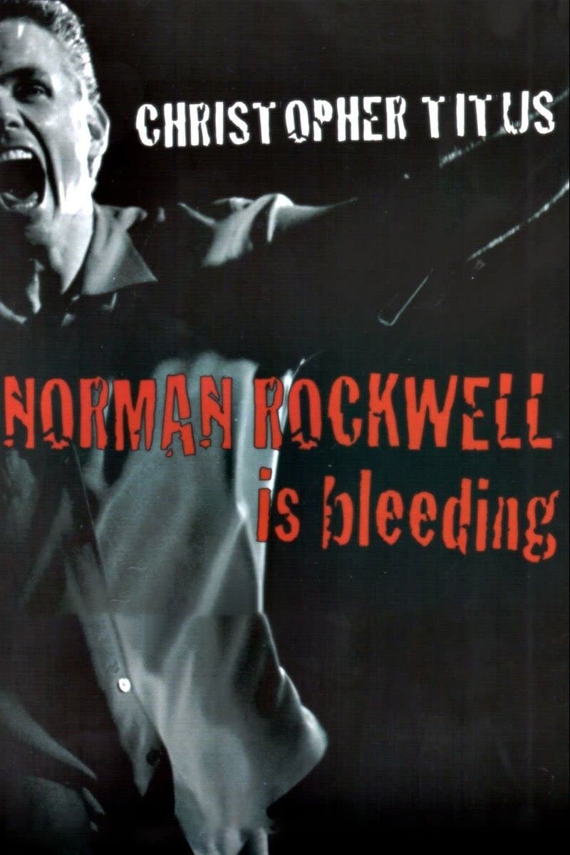 Christopher Titus: Norman Rockwell is Bleeding photo