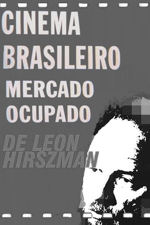 Cinema Brasileiro, Mercado Ocupado photo