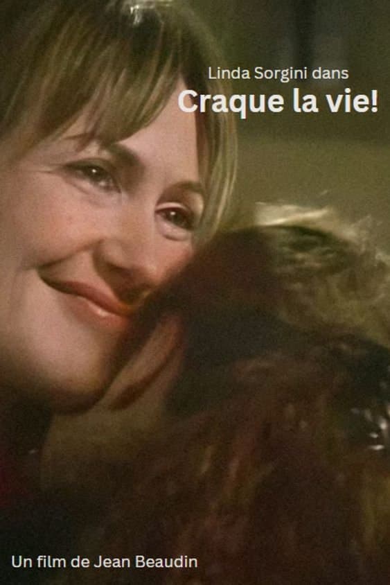 Craque la vie! photo