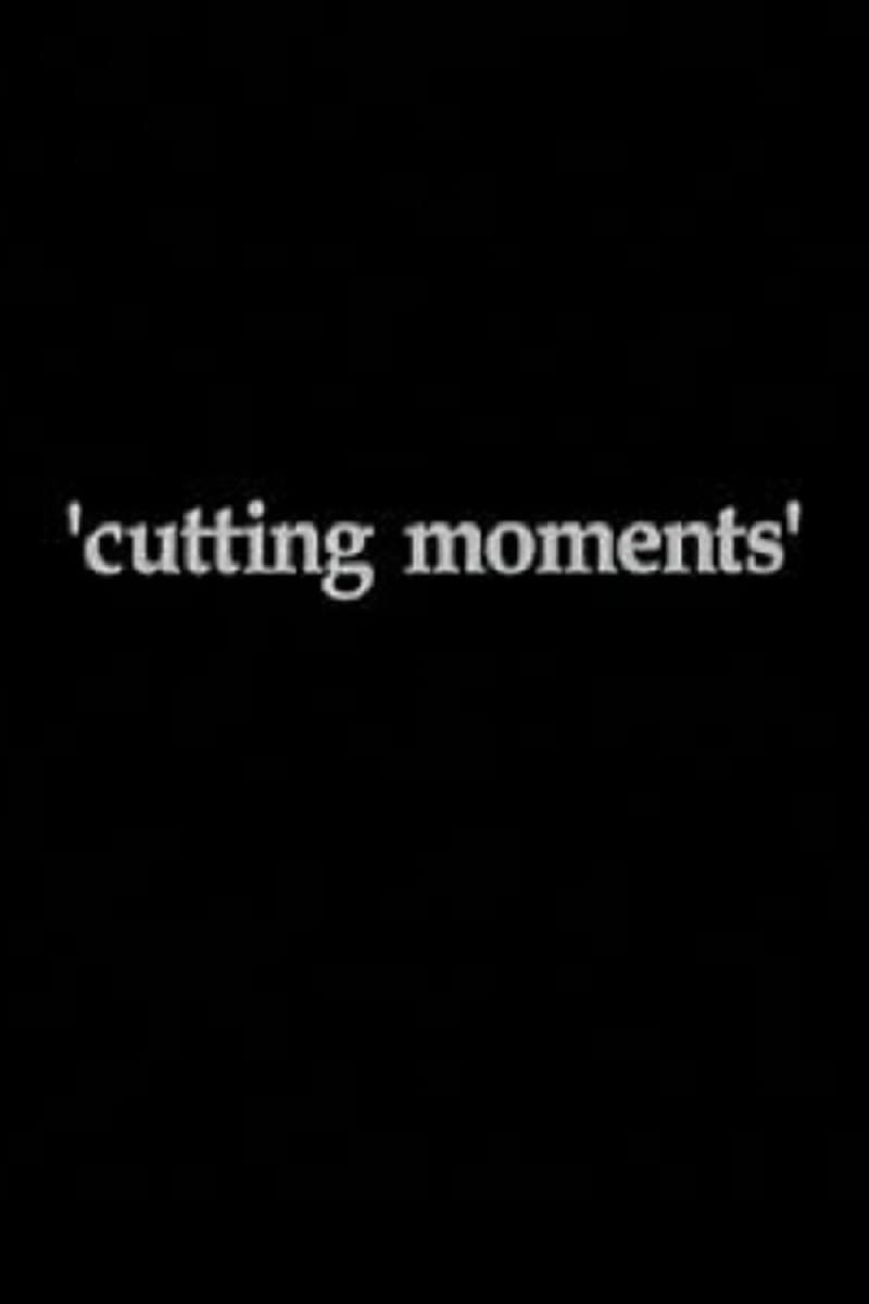 Cutting Moments photo