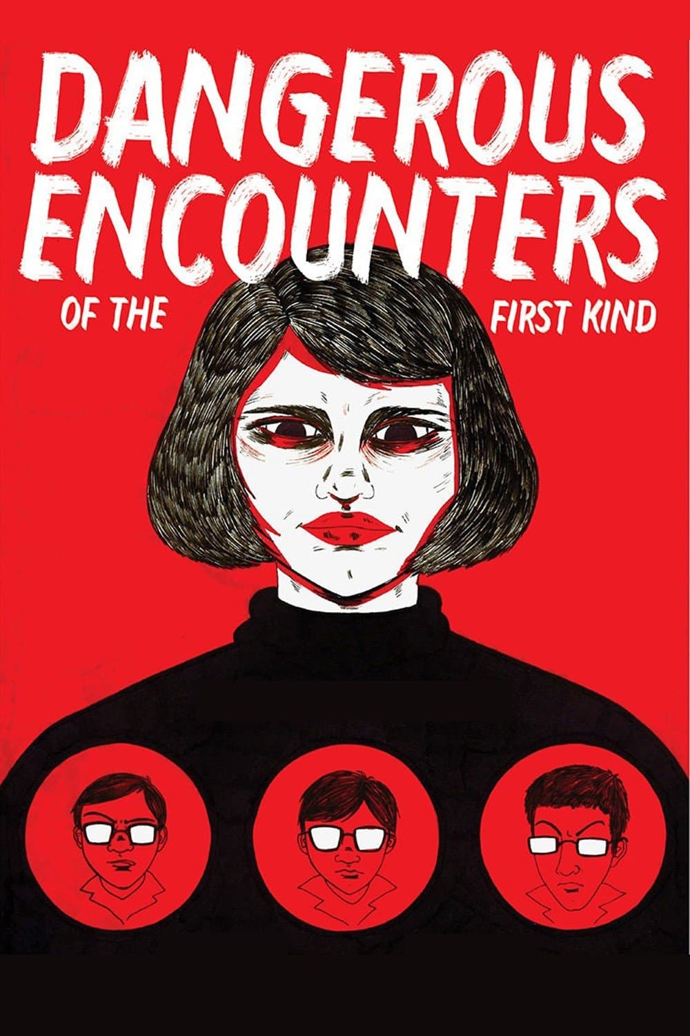 Dangerous Encounters of the First Kind photo