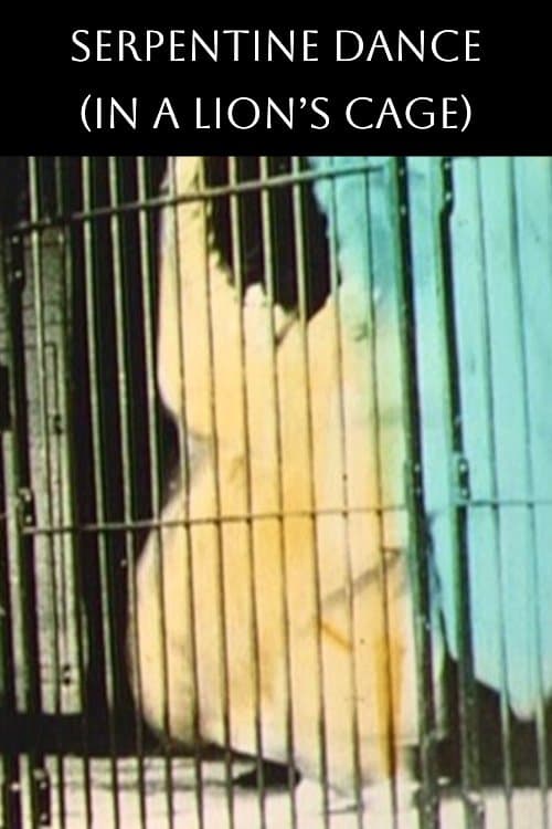 Danse Serpentine (In a Lion's Cage) photo