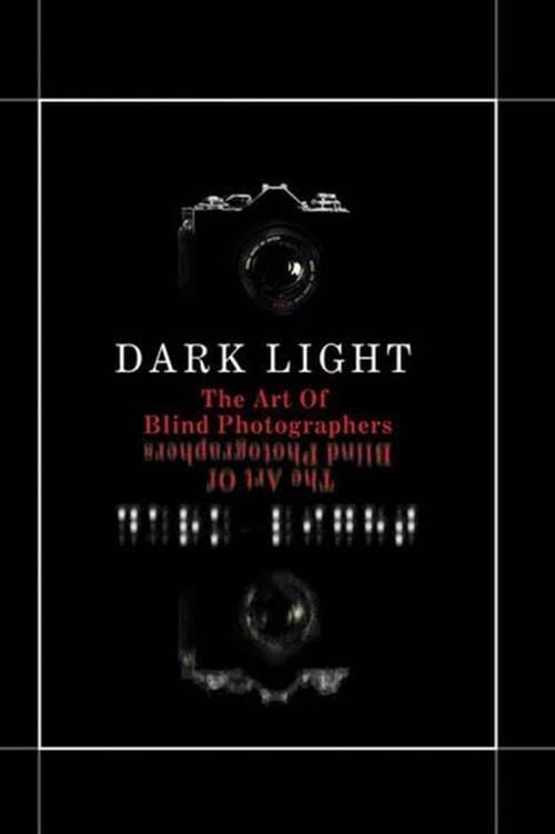 Dark Light: The Art of Blind Photographers photo