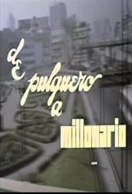 De pulquero a millonario photo