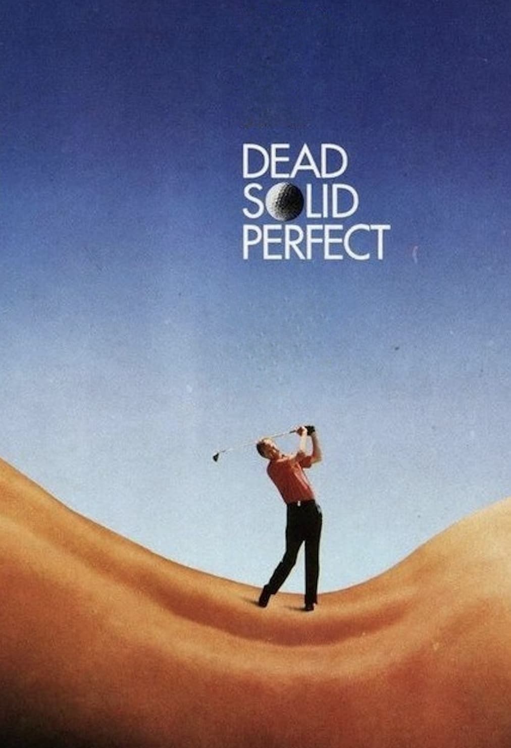 Dead Solid Perfect photo