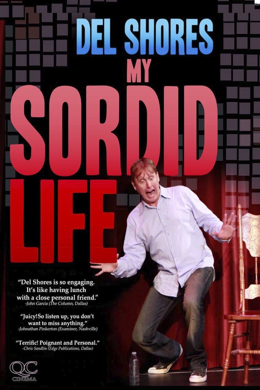 Del Shores: My Sordid Life photo