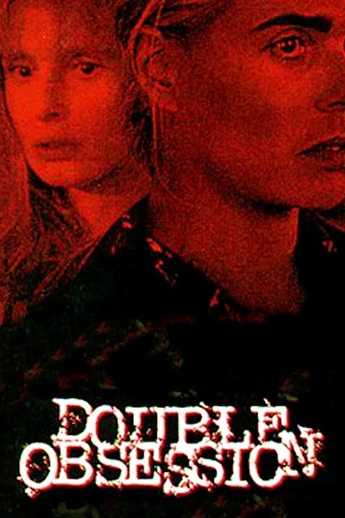 Double Obsession photo
