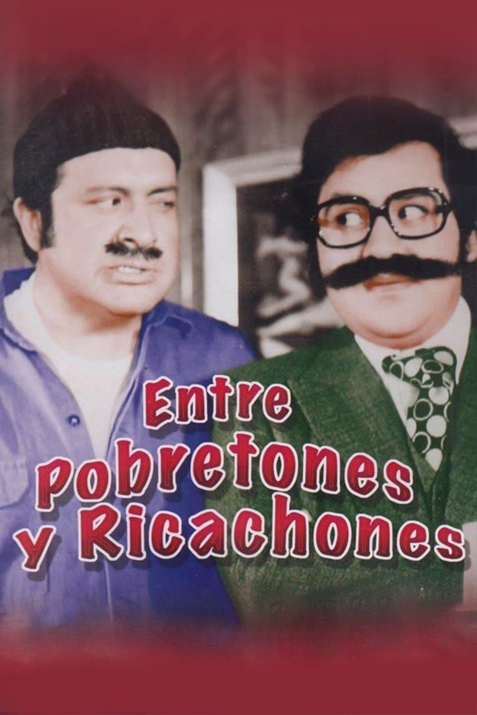 Entre Pobretones y Ricachones photo