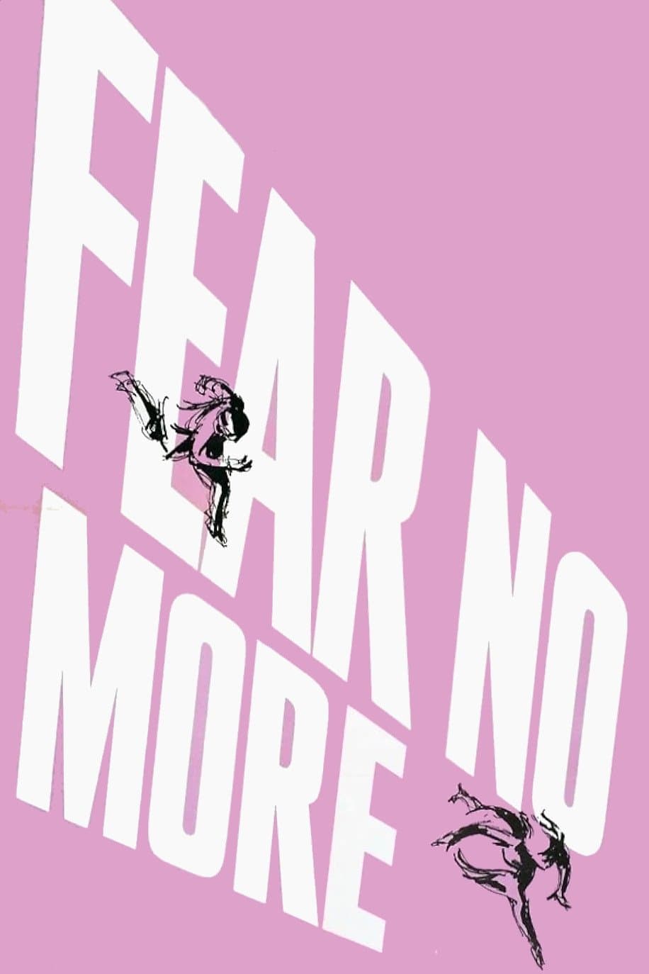 Fear No More photo