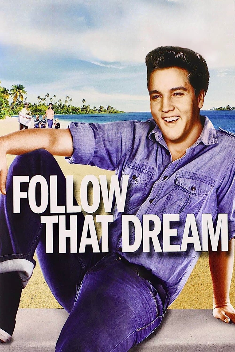 Follow That Dream photo