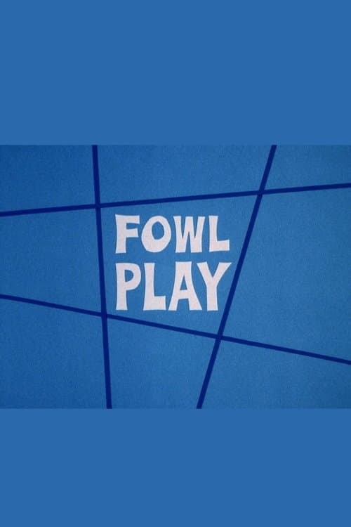 Fowl Play photo