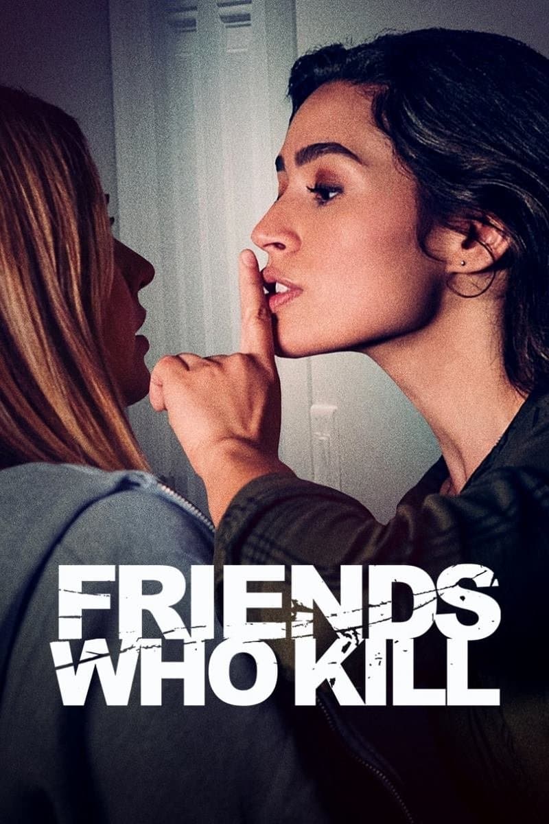 Friends Who Kill photo