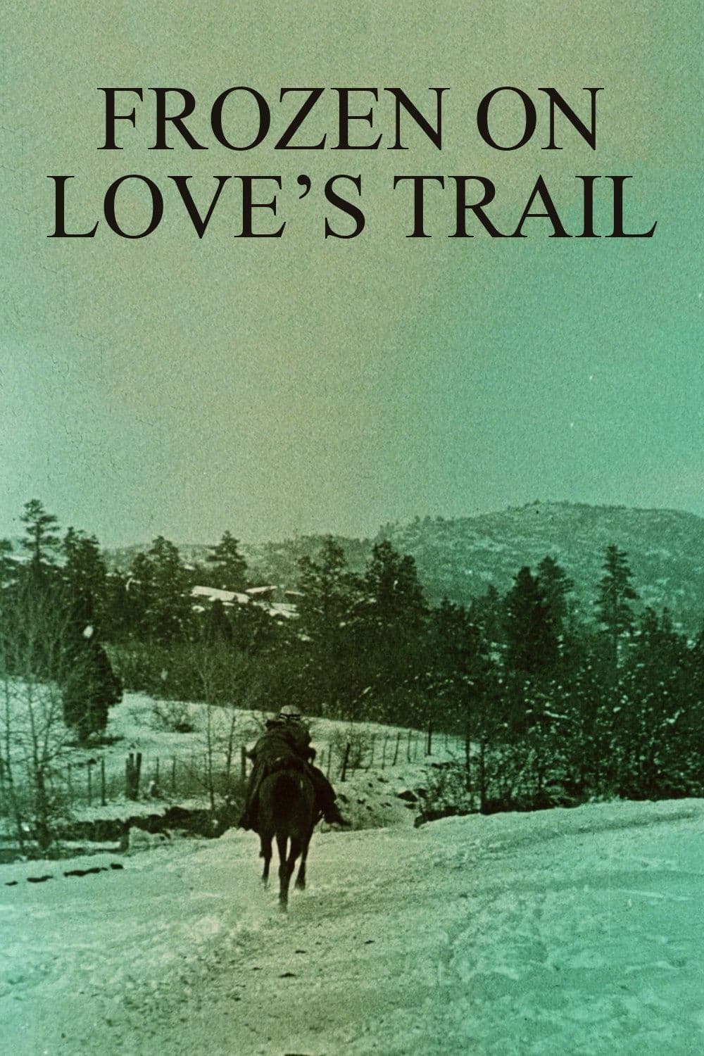 Frozen on Love's Trail photo