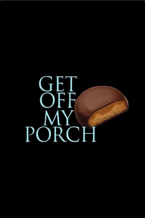 Get Off My Porch photo