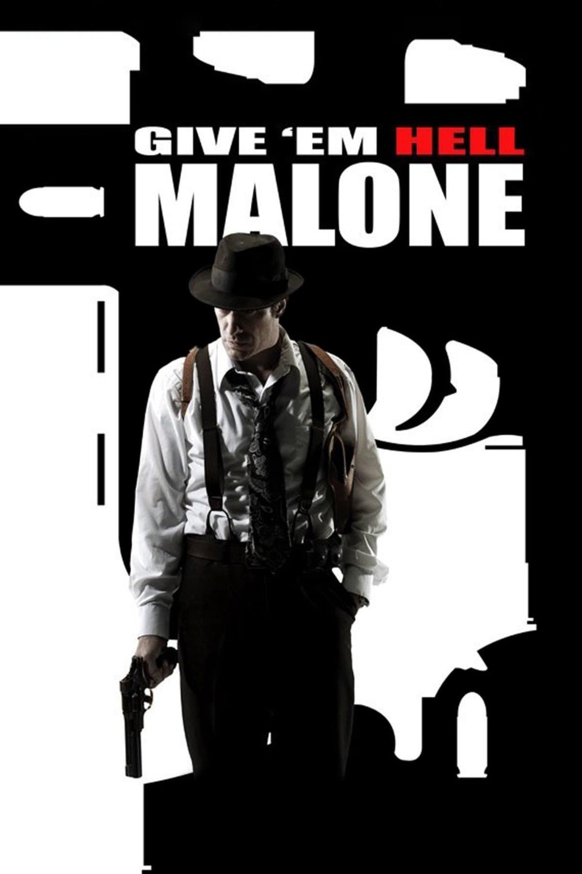 Give 'em Hell, Malone photo