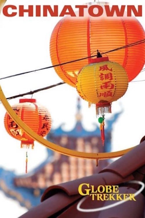 Globe Trekker: Chinatown photo