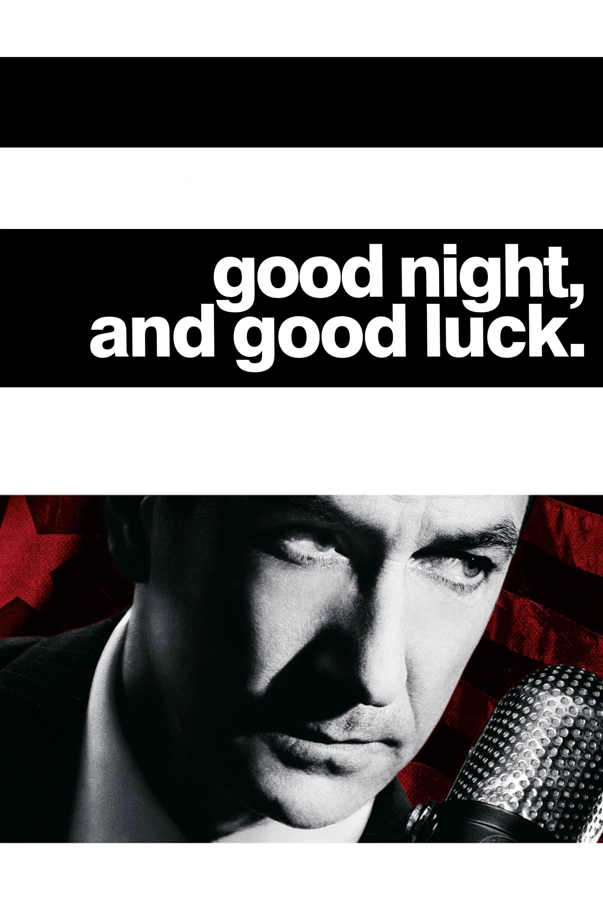 Good Night, and Good Luck. photo