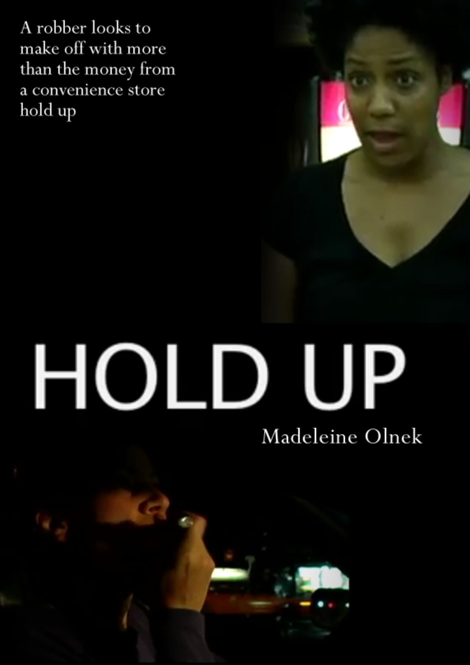 Hold Up photo