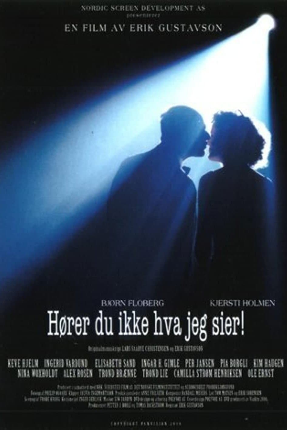 Hører du ikke hva jeg sier! photo