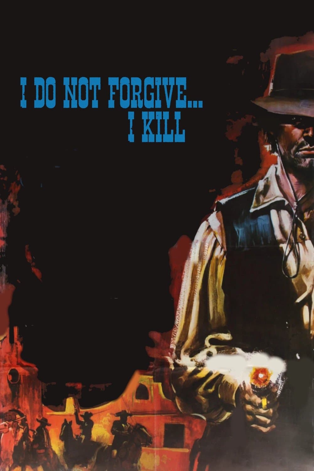 I Do Not Forgive... I Kill! photo
