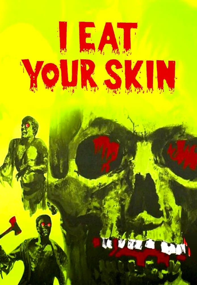 I Eat Your Skin photo