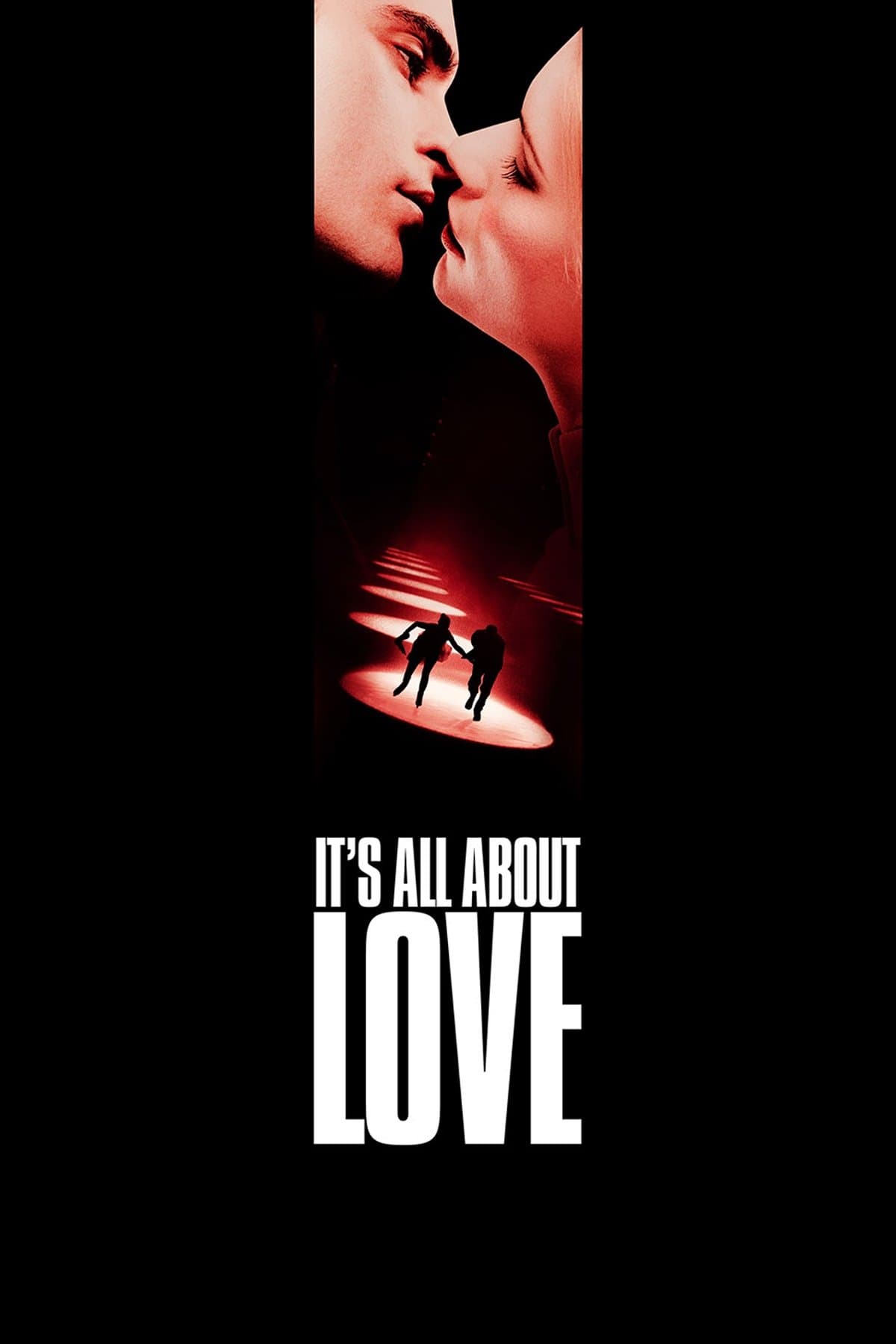It's All About Love photo