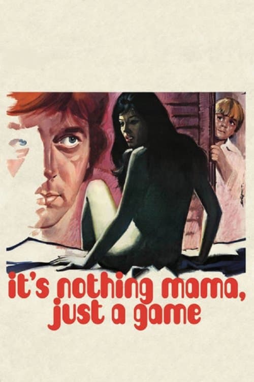 It's Nothing Mama, Just a Game photo