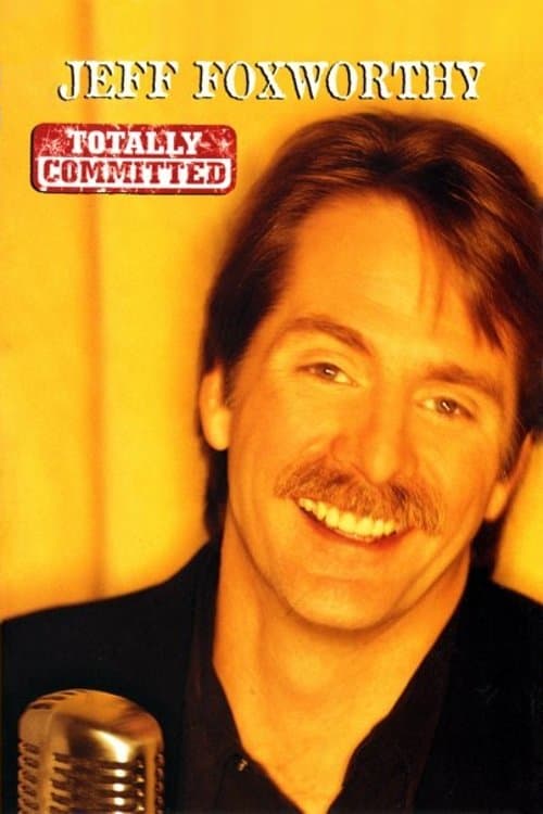 Jeff Foxworthy: Totally Committed photo