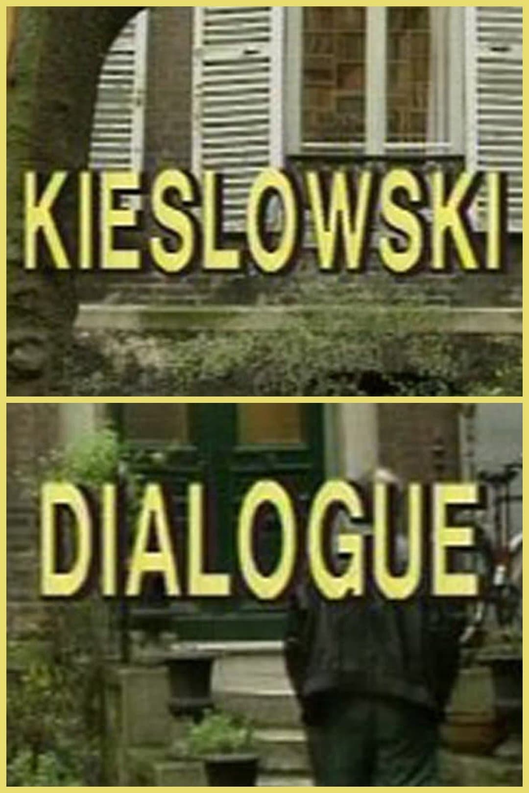 Kieslowski: Dialogue photo