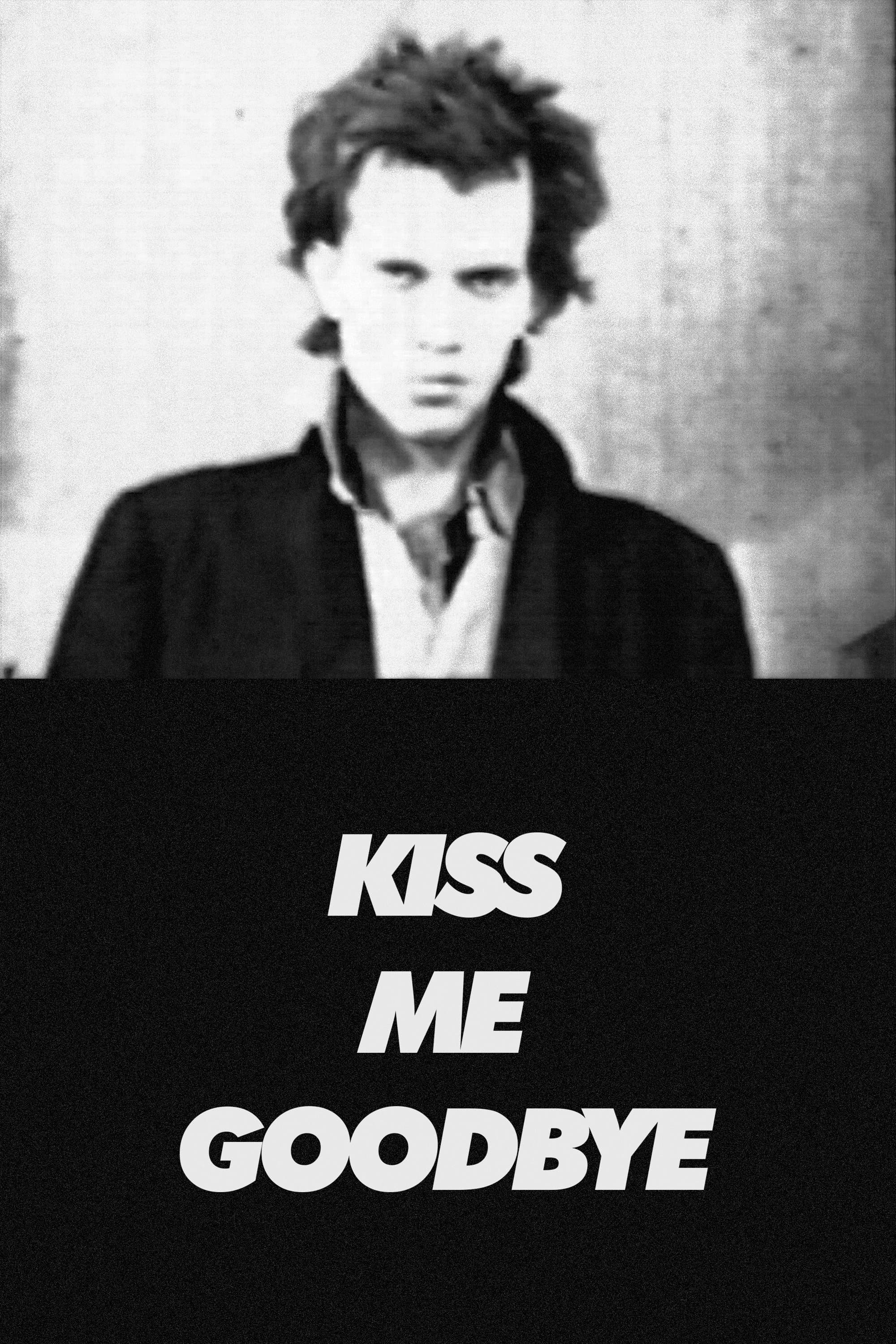 Kiss Me Goodbye photo