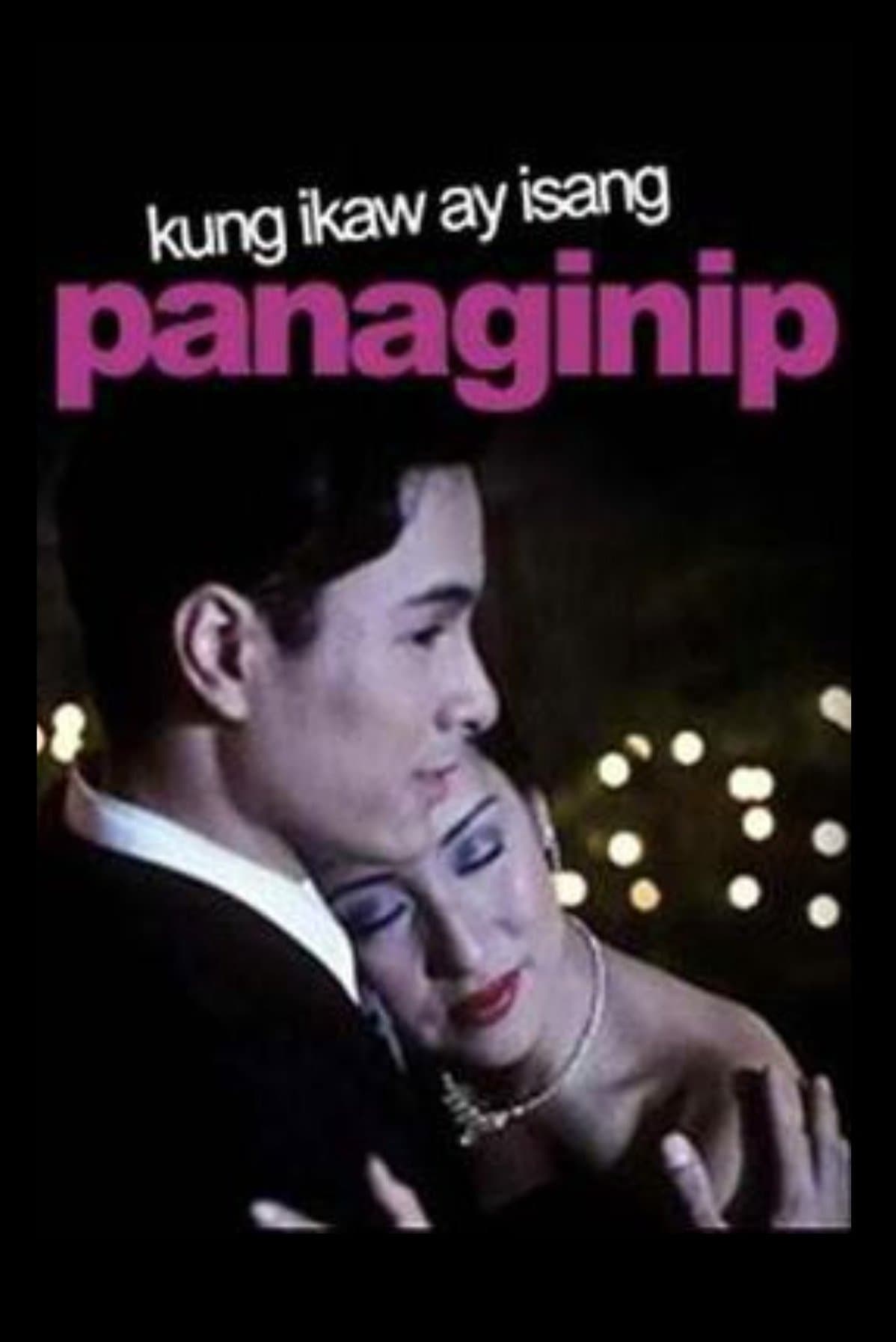 Kung Ikaw ay Isang Panaginip photo