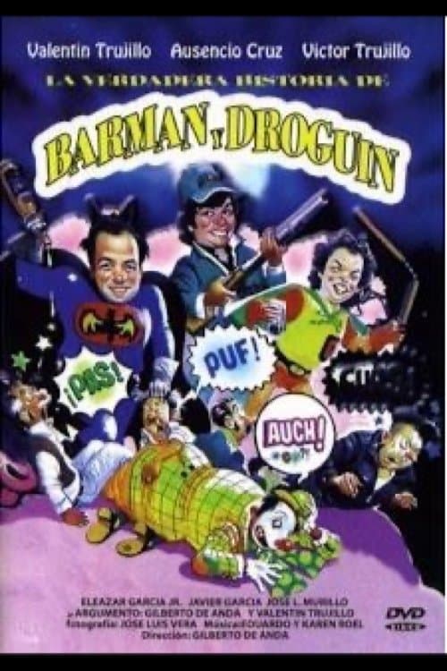 La verdadera historia de Barman y Droguin photo