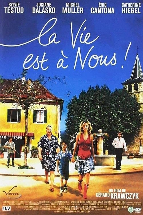 La vie est à nous ! photo
