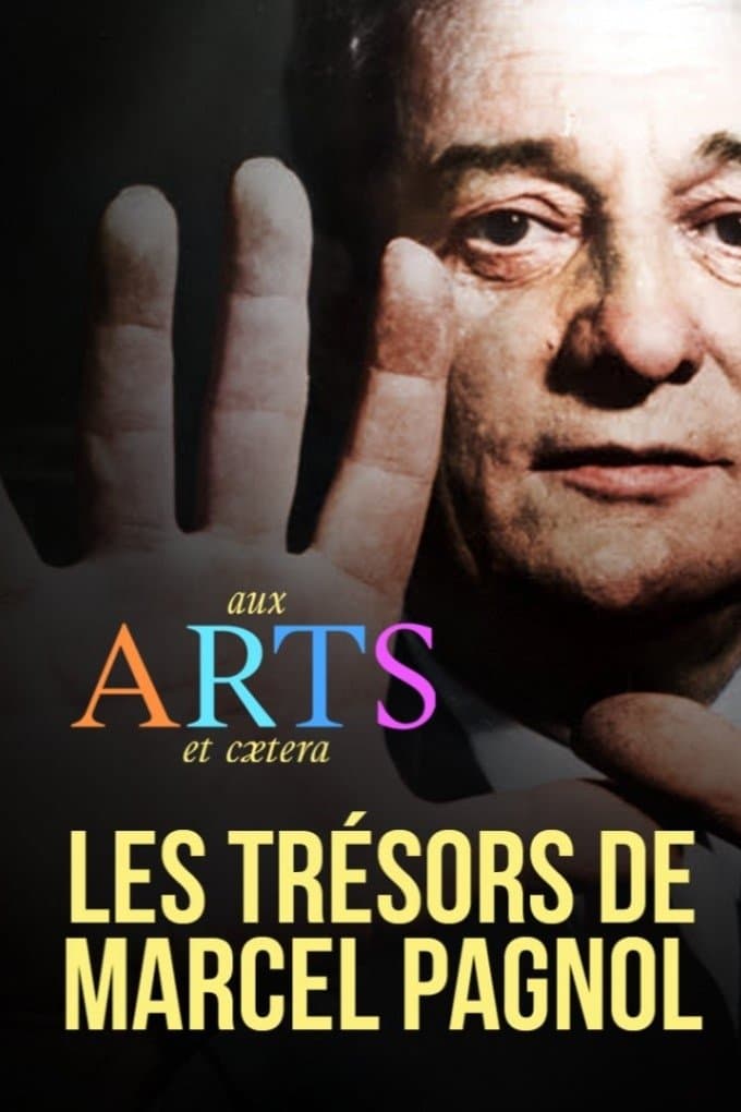 Les Trésors de Marcel Pagnol photo