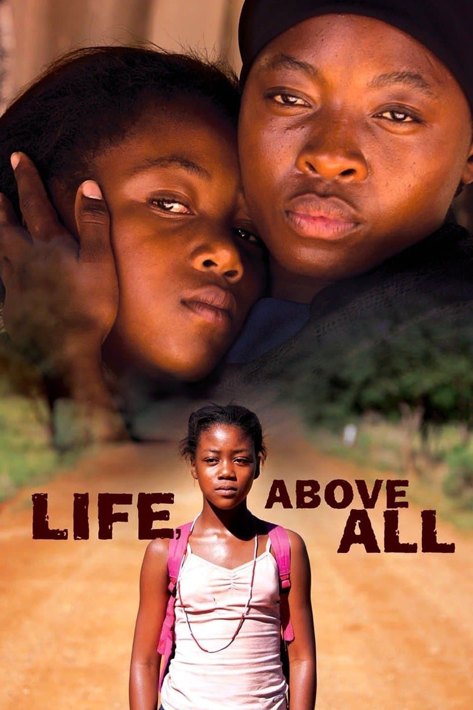 Life, Above All photo